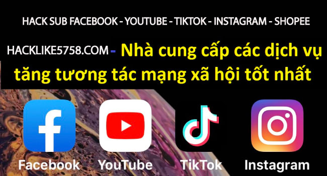 hack sub facebook-instagram-youtube-tiktok-shopee
