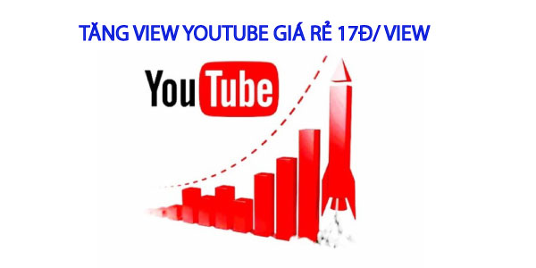Dịch vụ Tăng view youtube thật giá rẻ hiệu quả